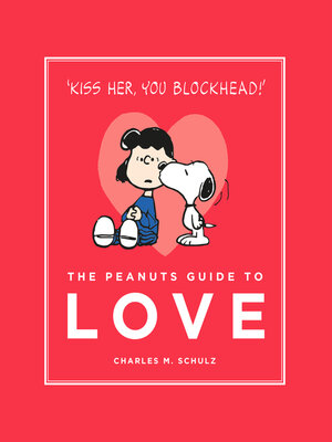 cover image of The Peanuts Guide to Love